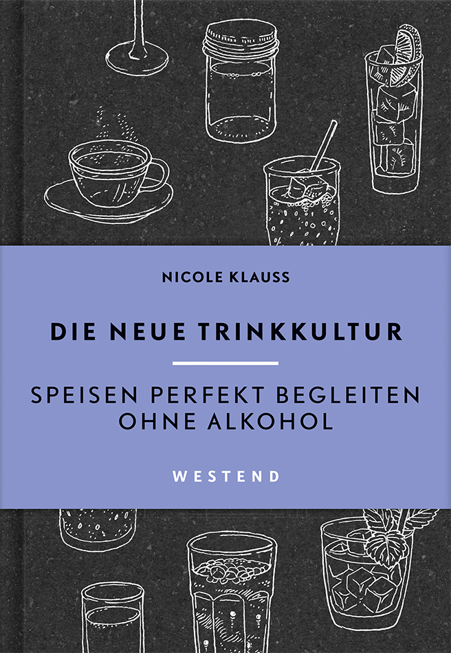 Nicole Klauß - Die neue Trinkkultur