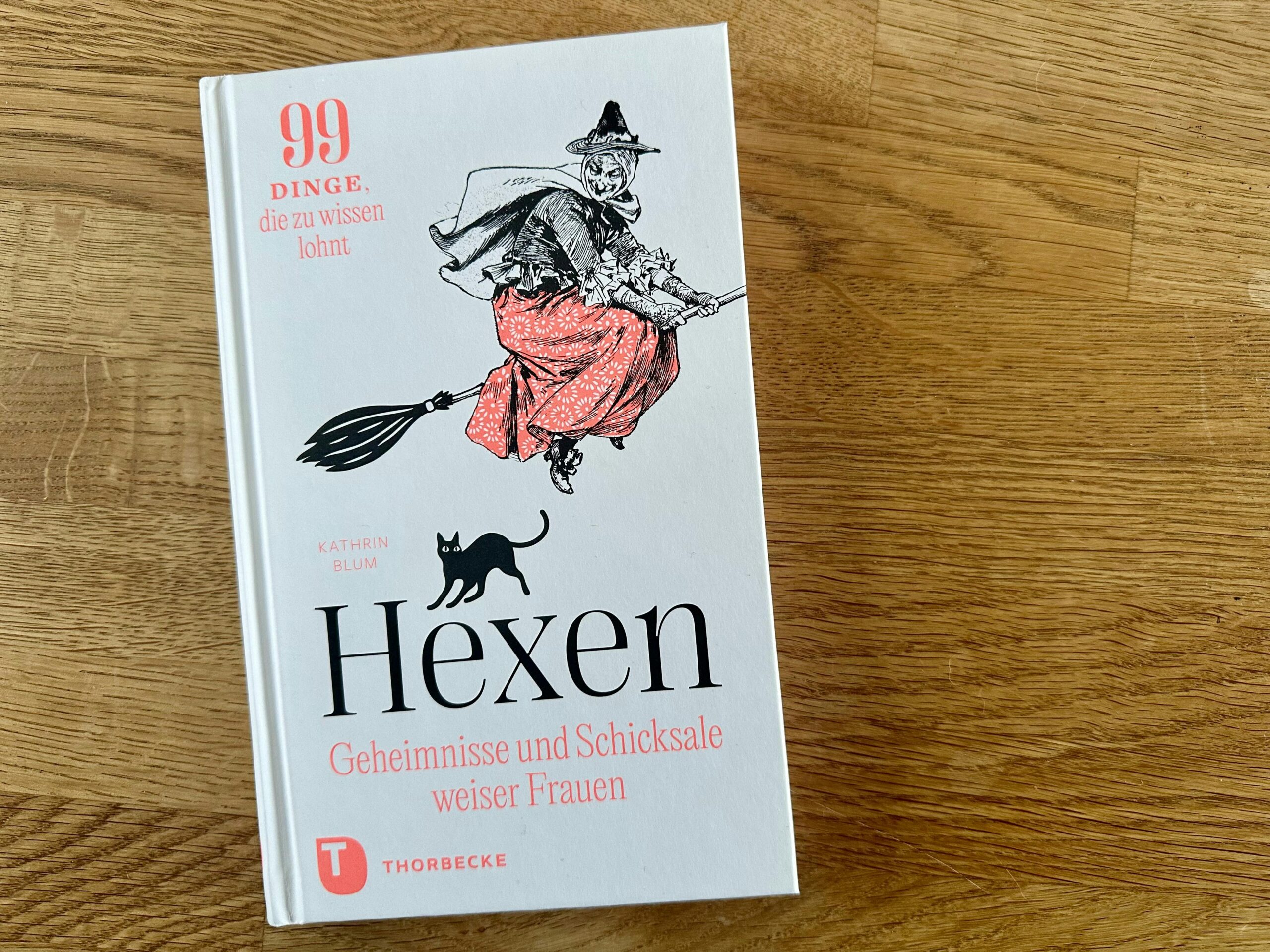 Buch "Hexen - Geheimnisse und Schicksale weiser Frauen" von Kathrin Blum